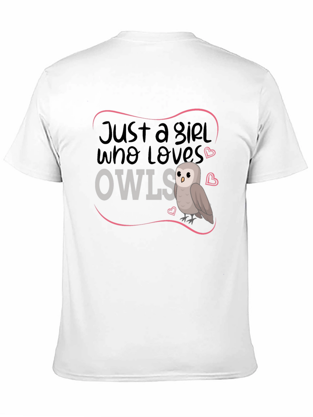 Just A Girl Who Loves Owls Graphic Tee