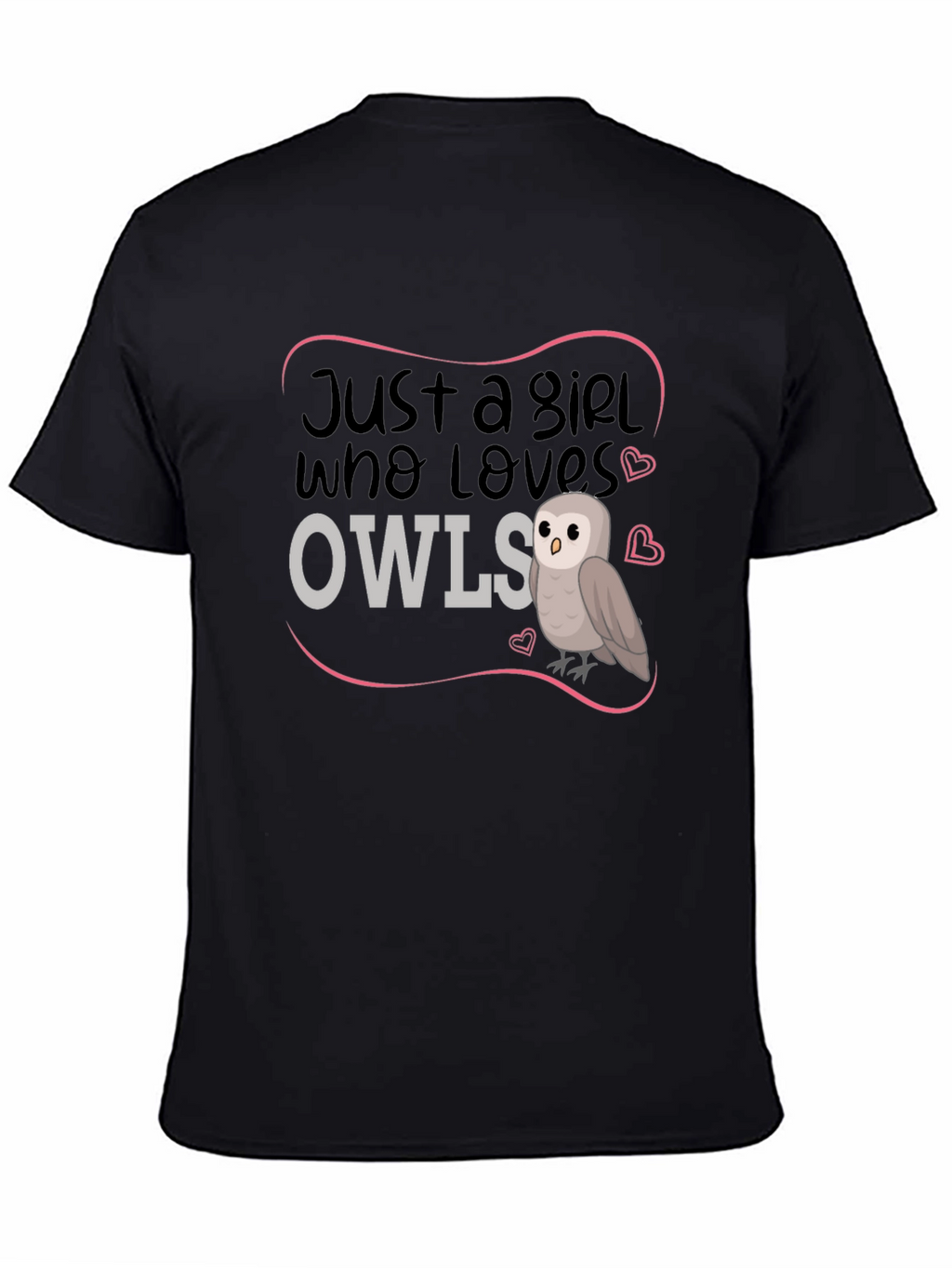 Just A Girl Who Loves Owls Graphic Tee