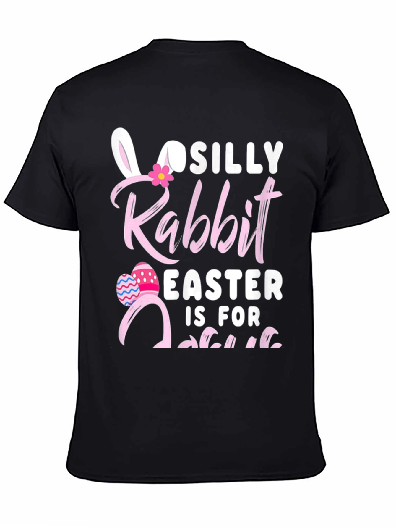 Silly Rabbit Easter T-Shirt
