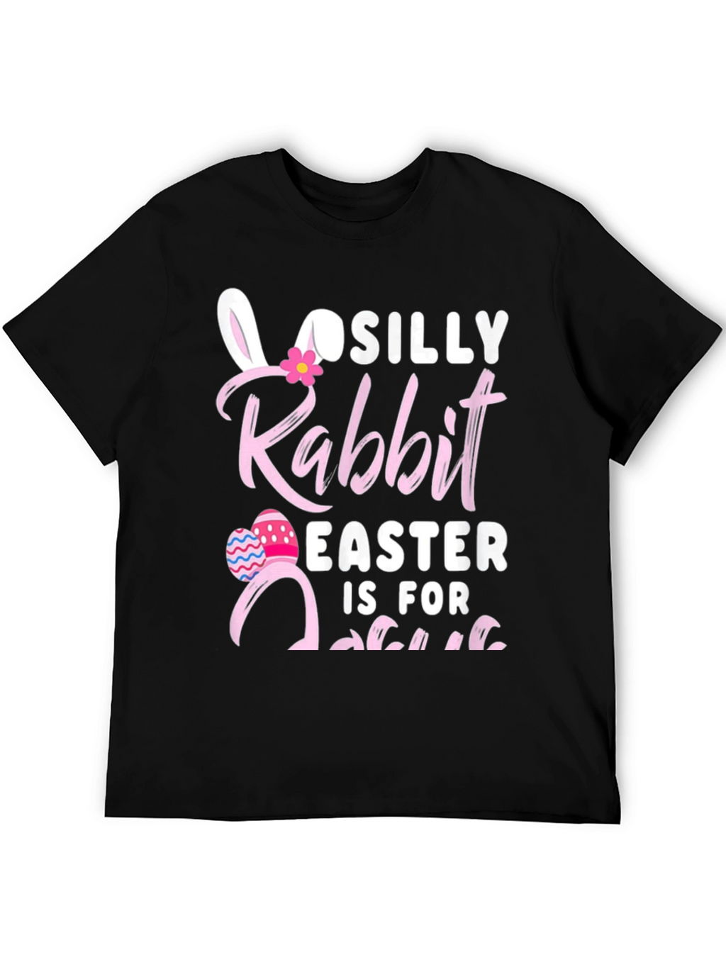 Silly Rabbit Easter T-Shirt