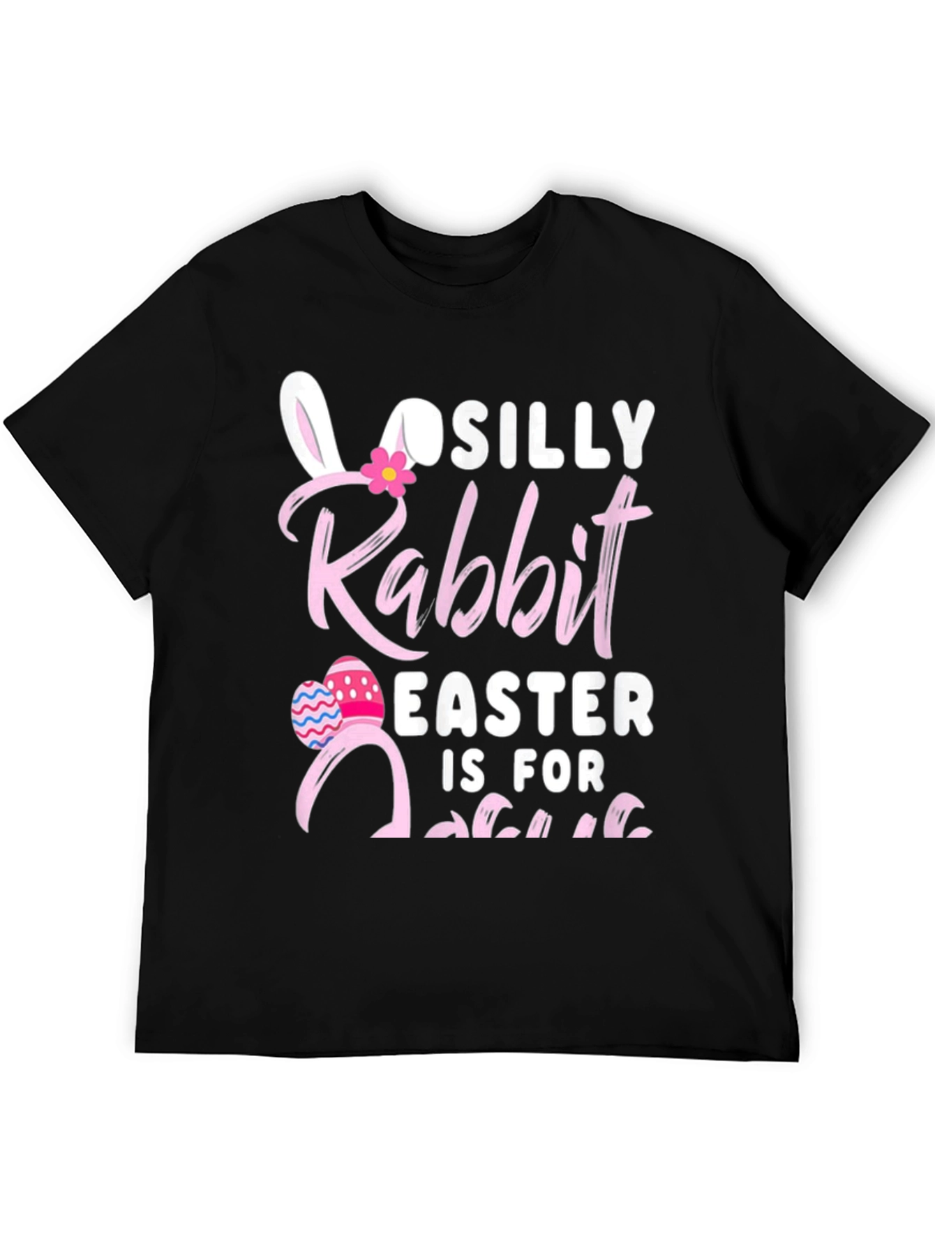 Silly Rabbit Easter T-Shirt