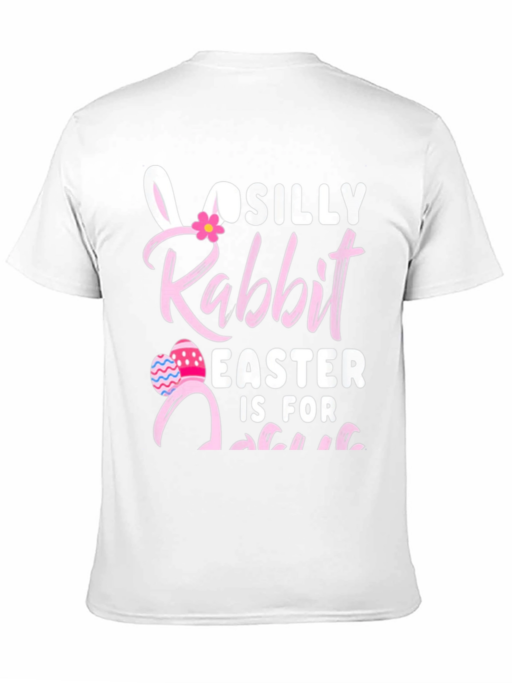 Silly Rabbit Easter T-Shirt