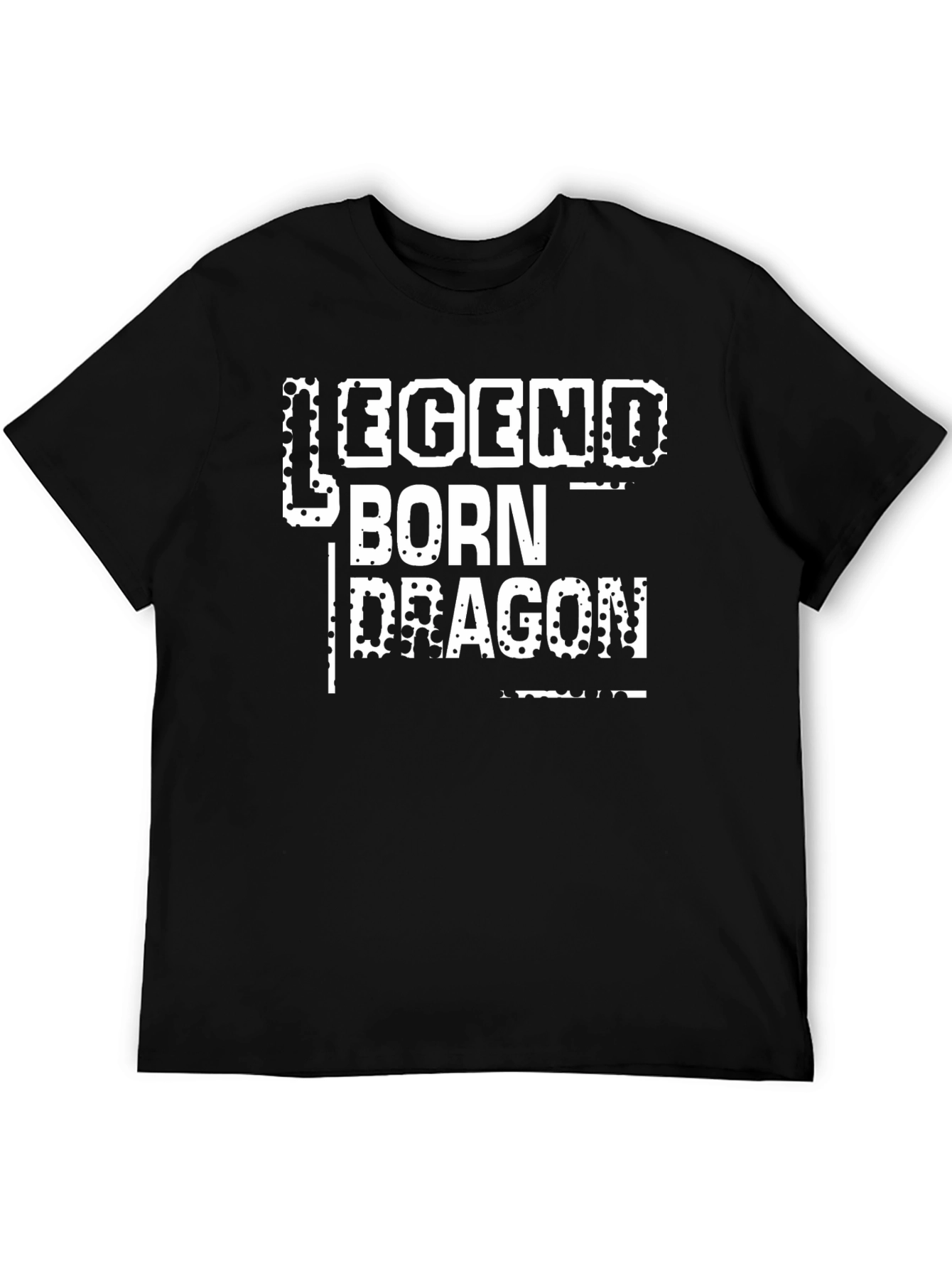 Legend Born Dragon T-Shirt - Unique Graphic Tee