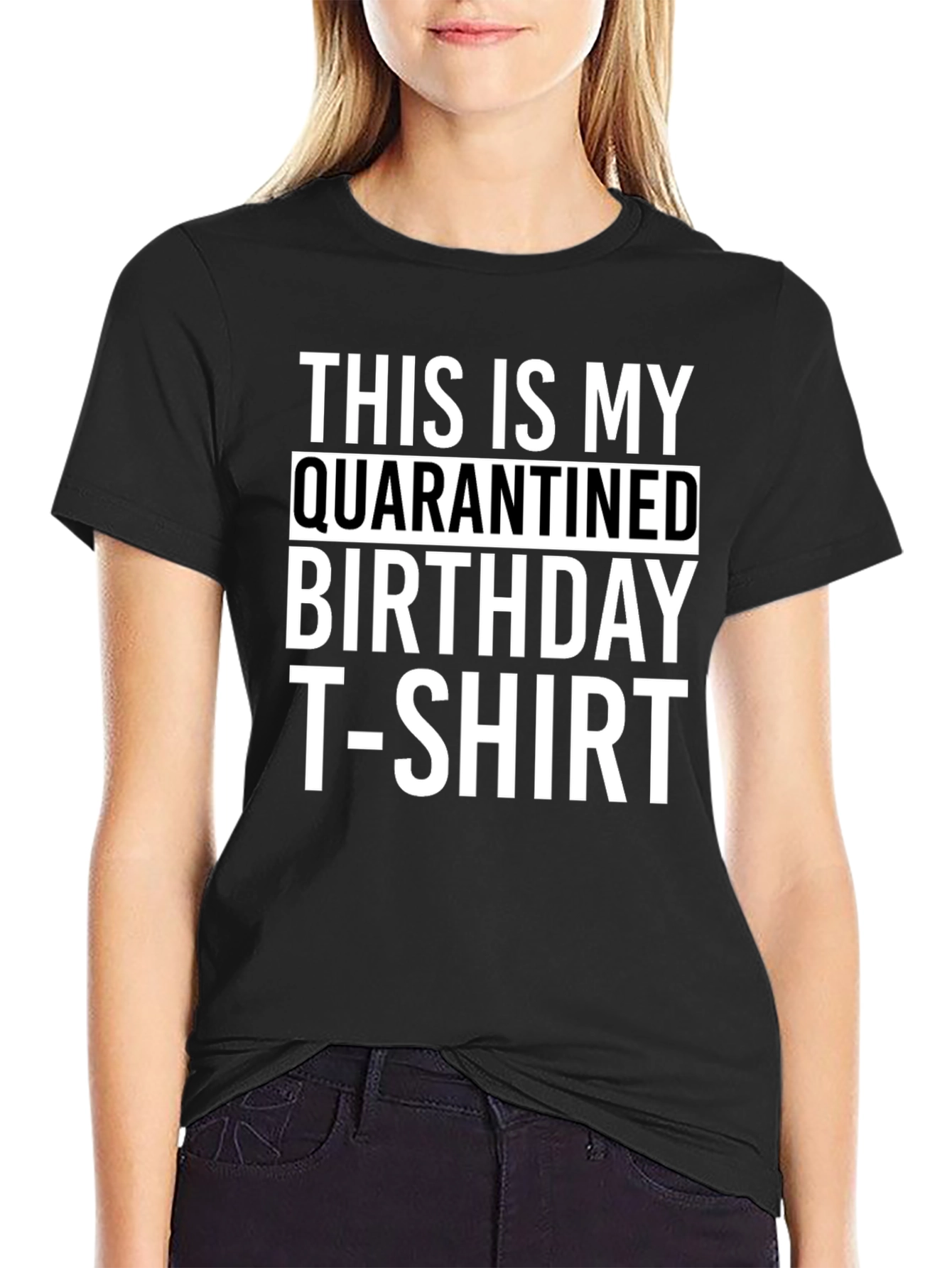 Quarantined Birthday T-Shirt