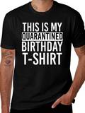 Quarantined Birthday T-Shirt