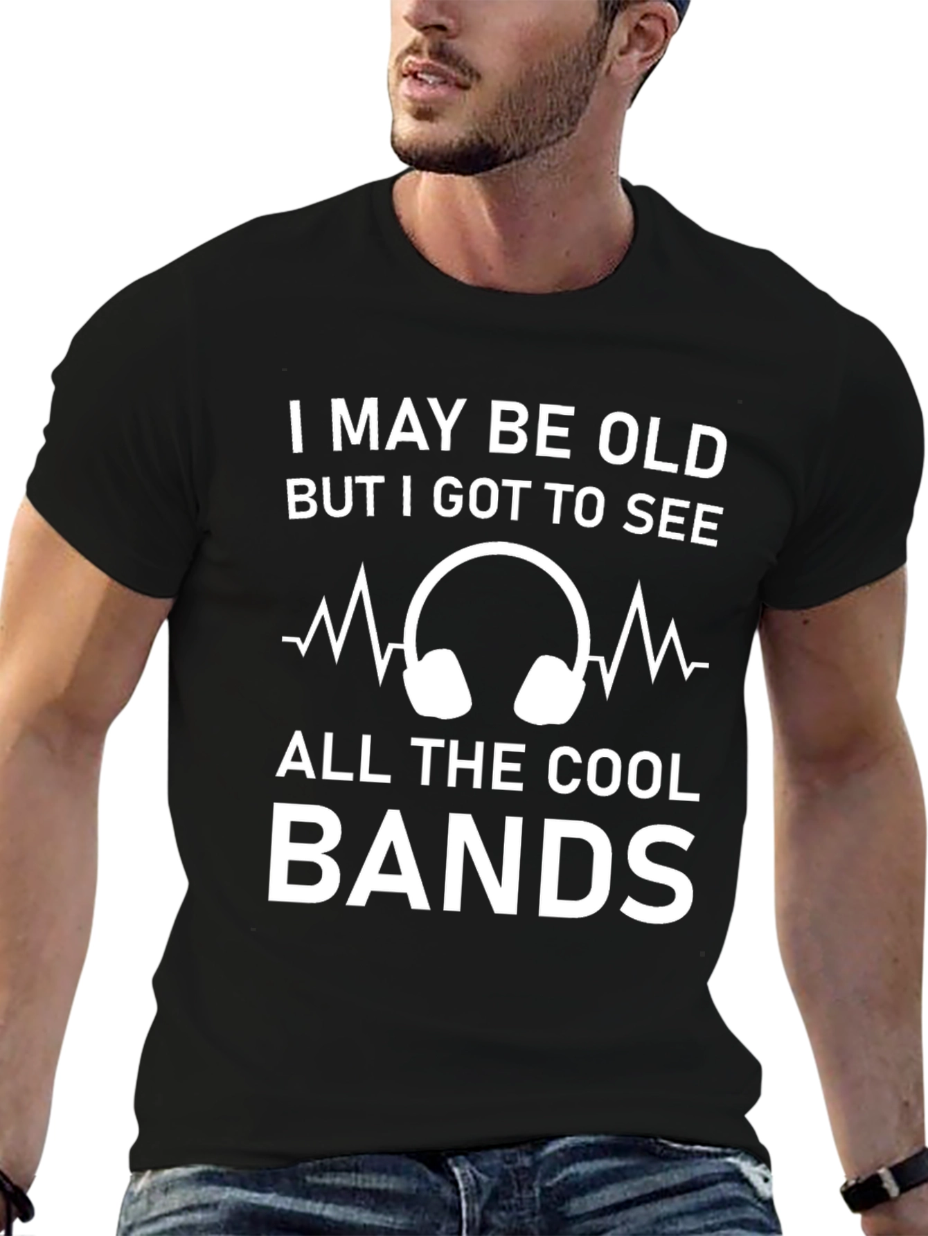 Cool Bands T-Shirt - I May Be Old