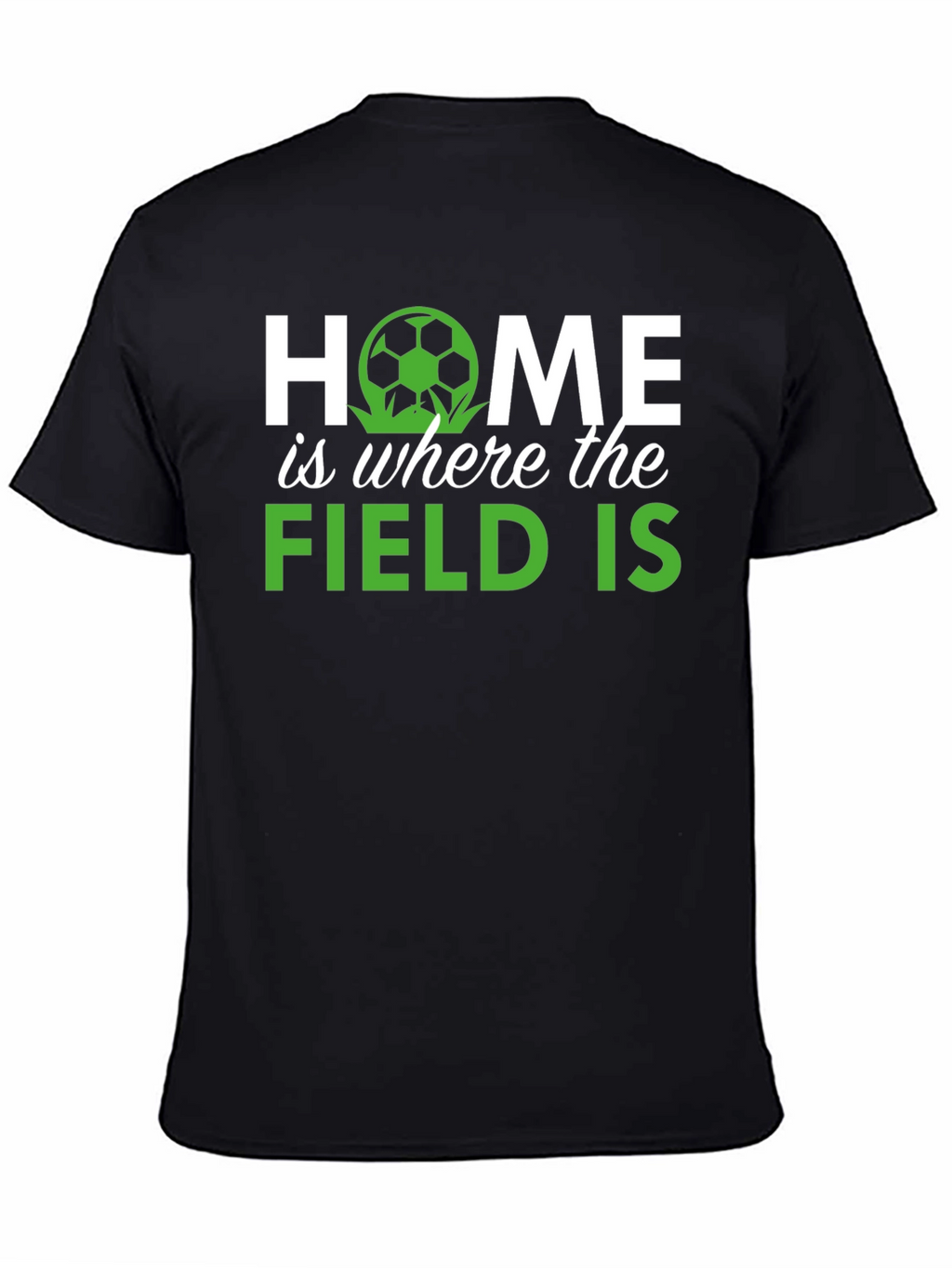 Home is Where the Field Is Graphic Tee