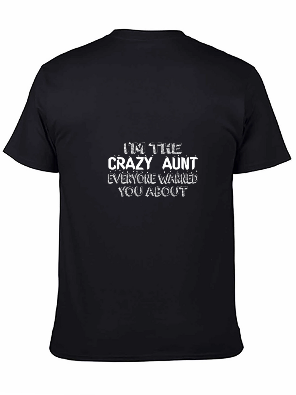 Crazy Aunt T-Shirt - Funny Auntie Gift