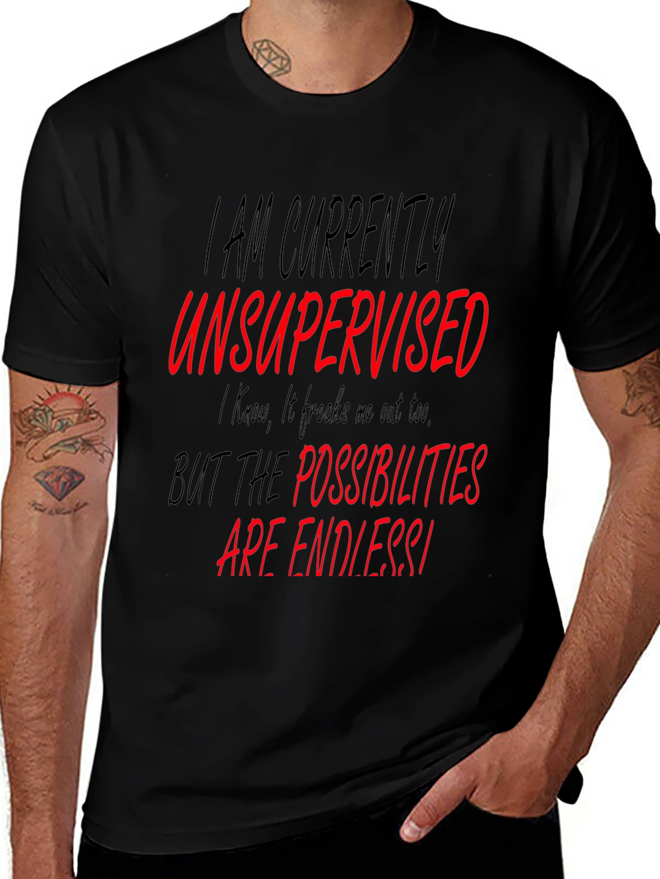 Unsupervised Black Graphic T-Shirt - Endless Possibilities!