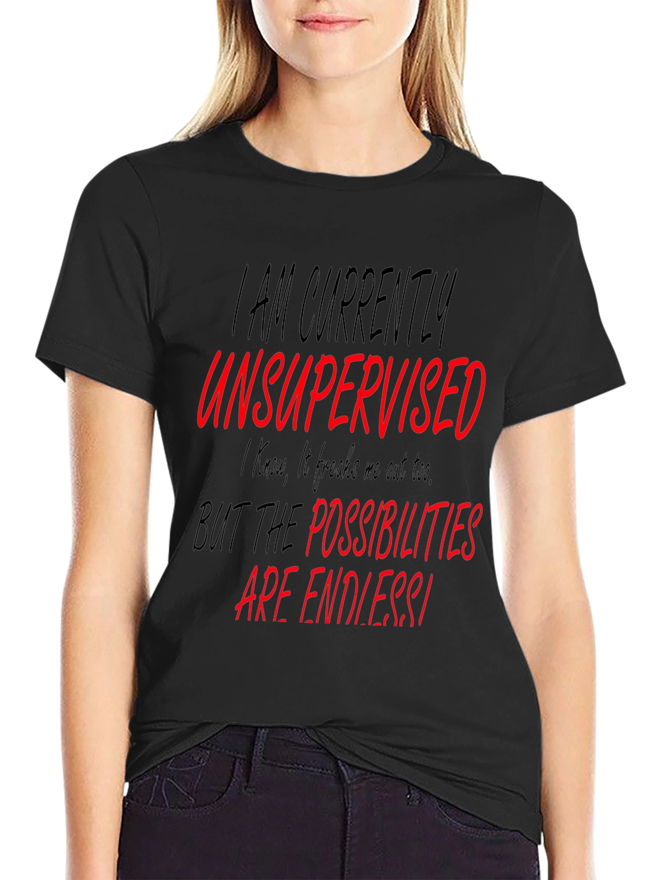 Unsupervised Black Graphic T-Shirt - Endless Possibilities!