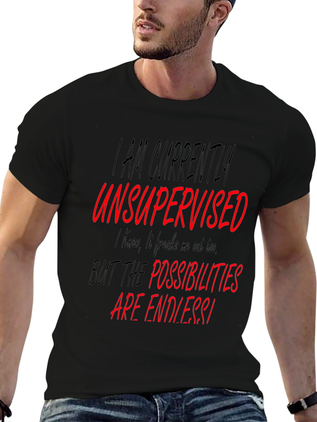 Unsupervised Black Graphic T-Shirt - Endless Possibilities!
