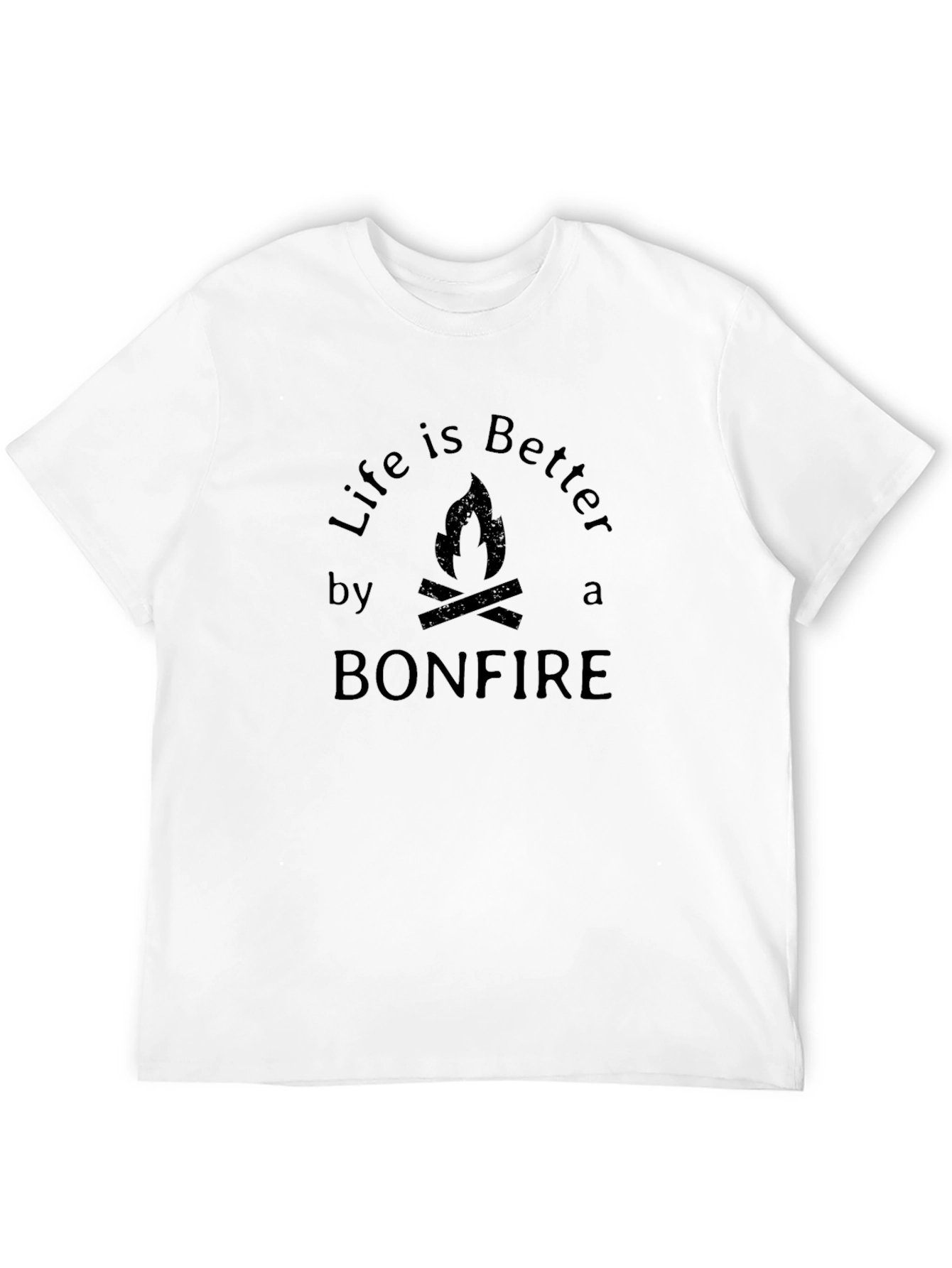 Life is Better By a Bonfire T-Shirt