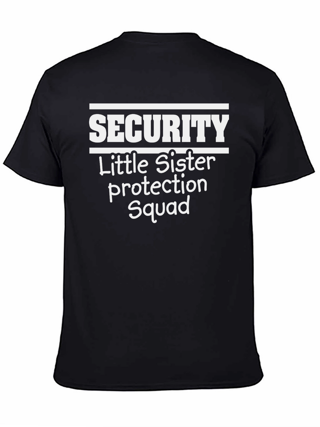 Security Little Sister Protection Squad T-Shirt