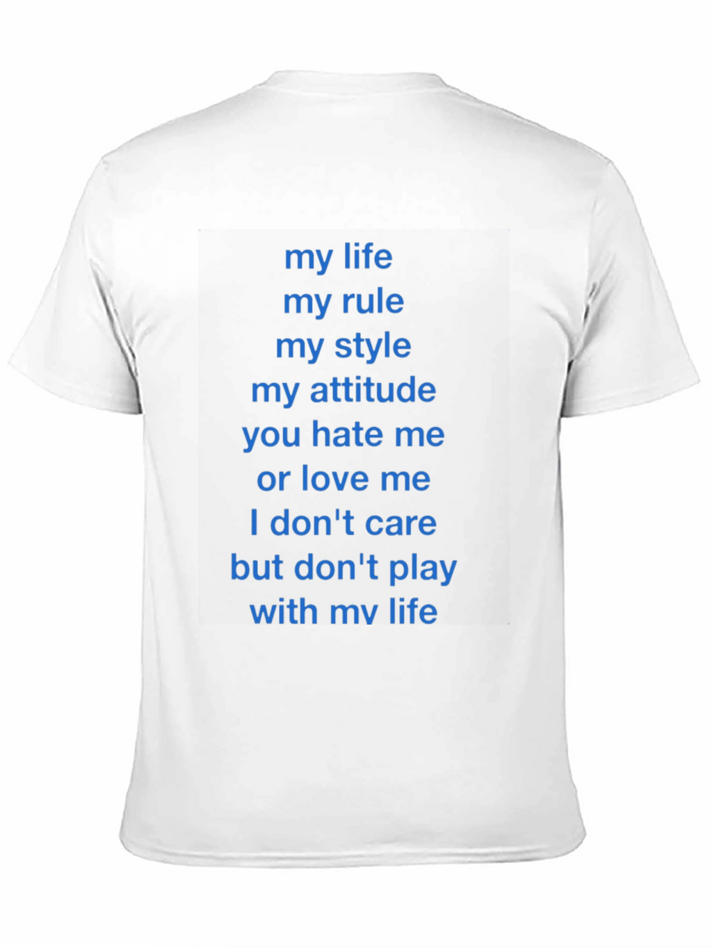 Statement T-Shirt - My Life My Rules