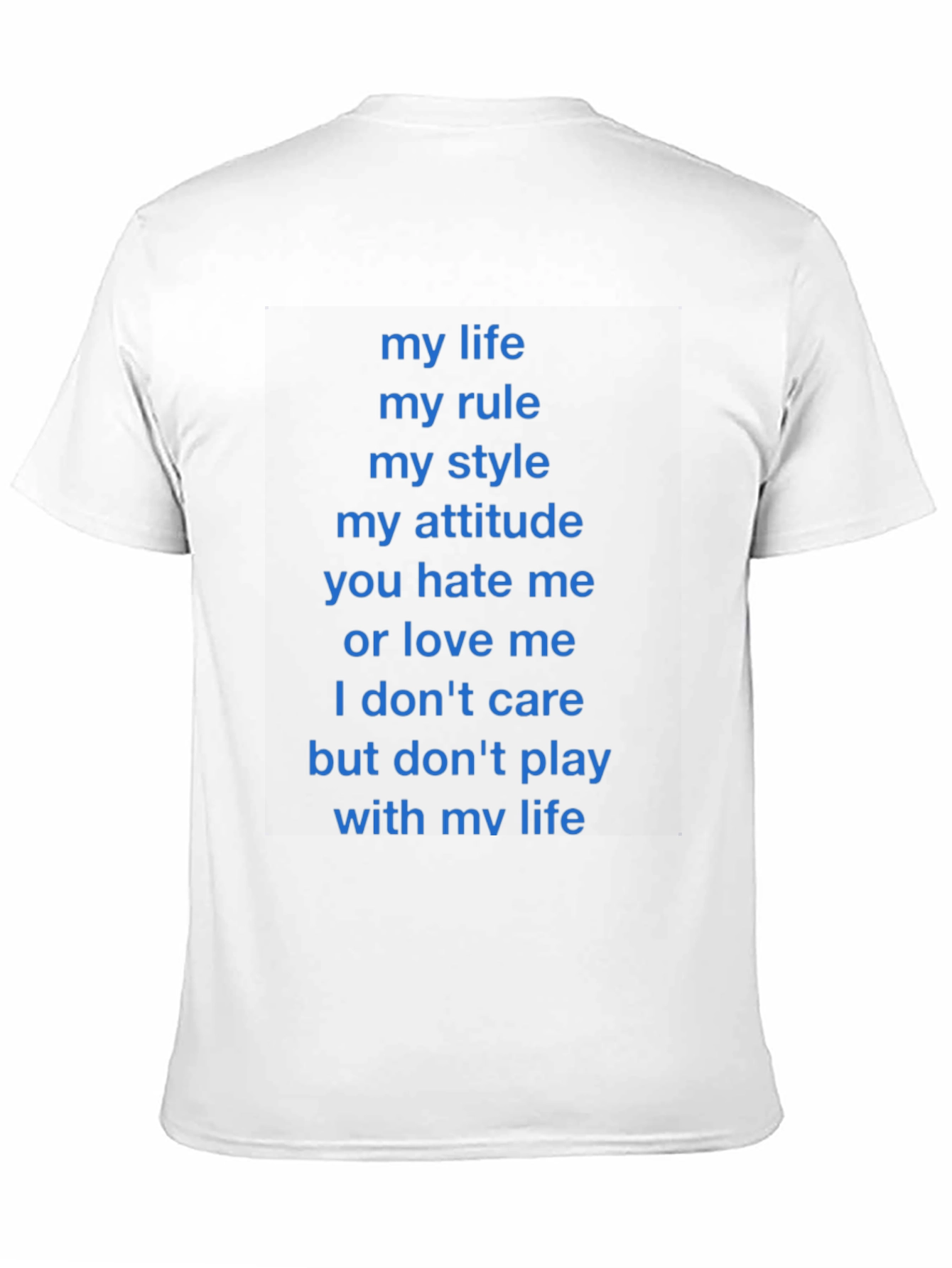 Statement T-Shirt - My Life My Rules