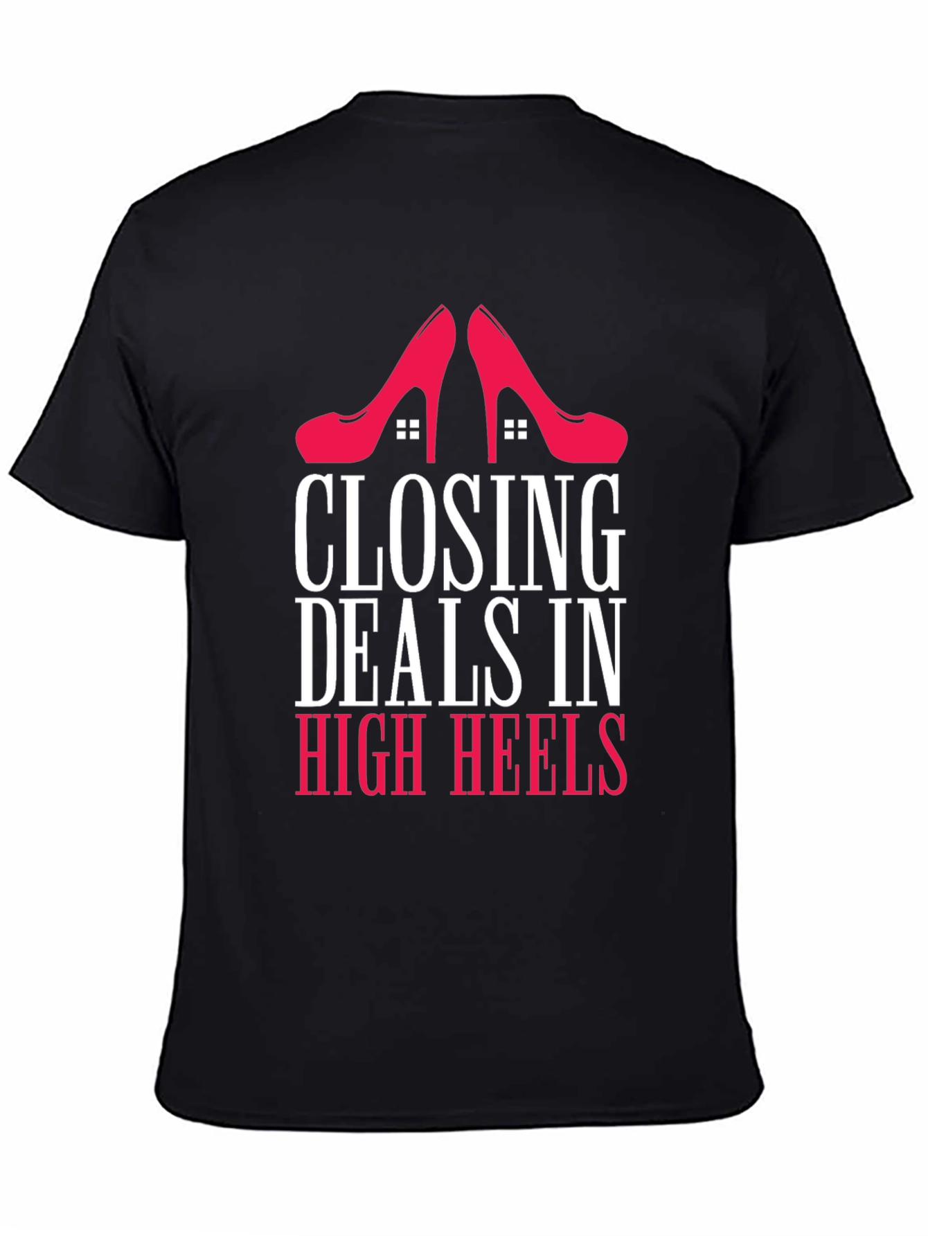Closing Deals in High Heels Graphic Tee