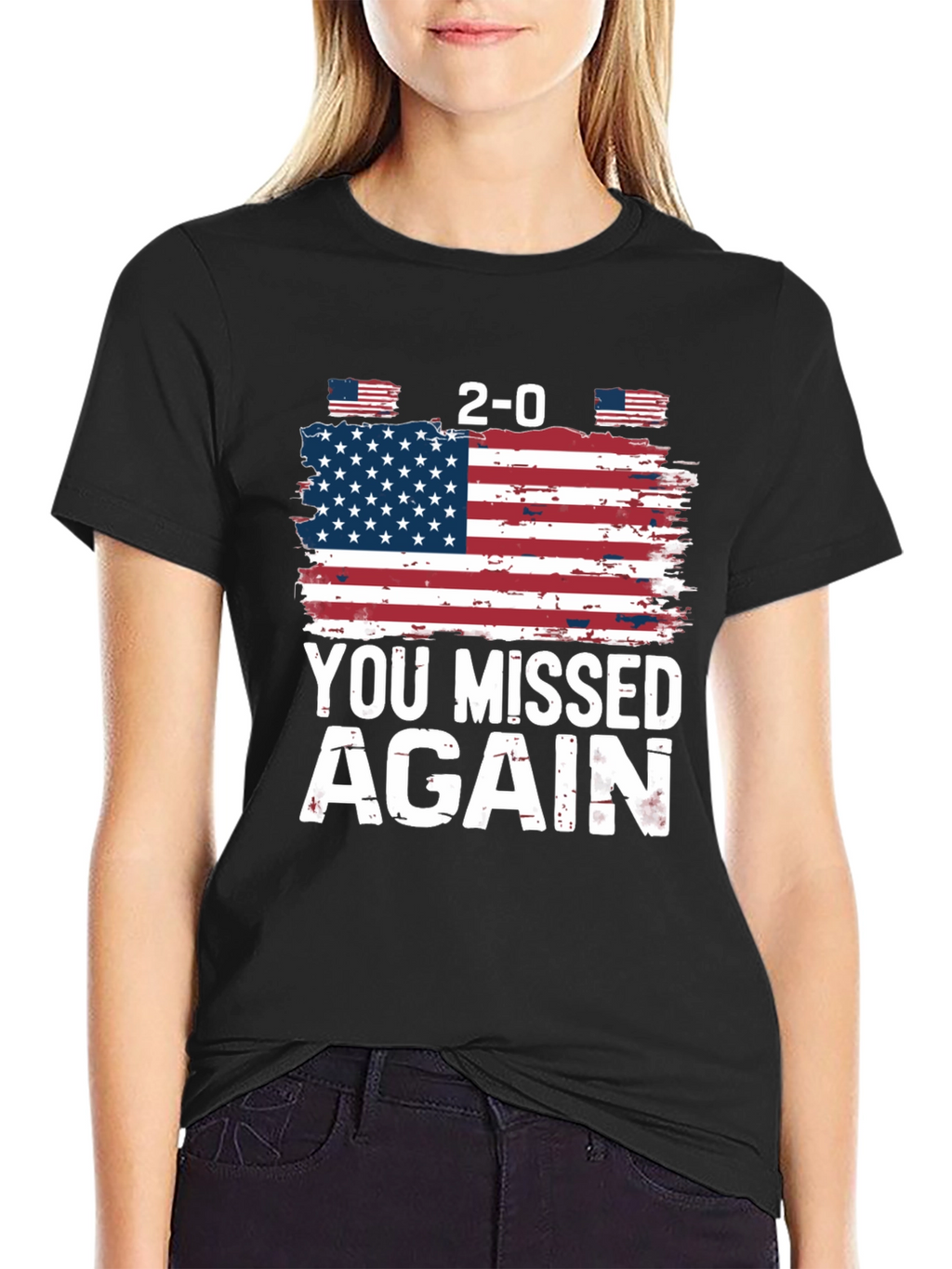 You Missed Again USA Flag Graphic T-Shirt