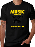 Music Lover T-Shirt: Music Makes Me Happy