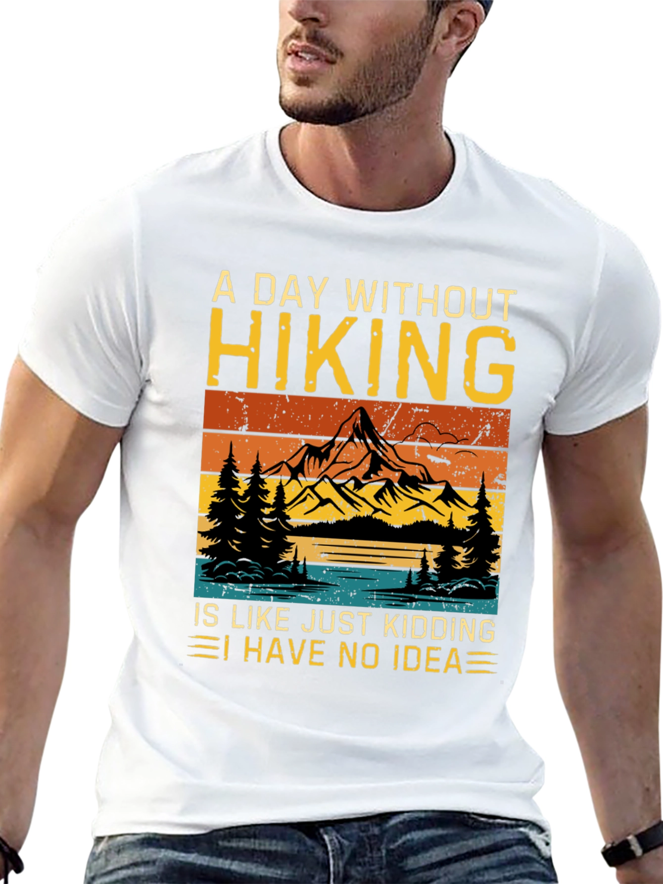 Hiking Humor Tee - A Day Without Hiking