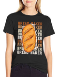 Bread Baker T-Shirt
