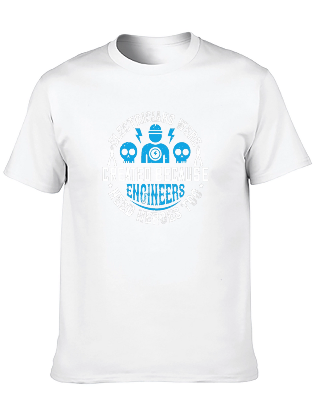 Electricians Need Heroes Too T-Shirt