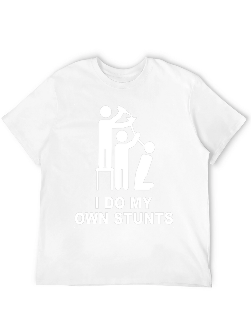 I Do My Own Stunts Graphic T-Shirt
