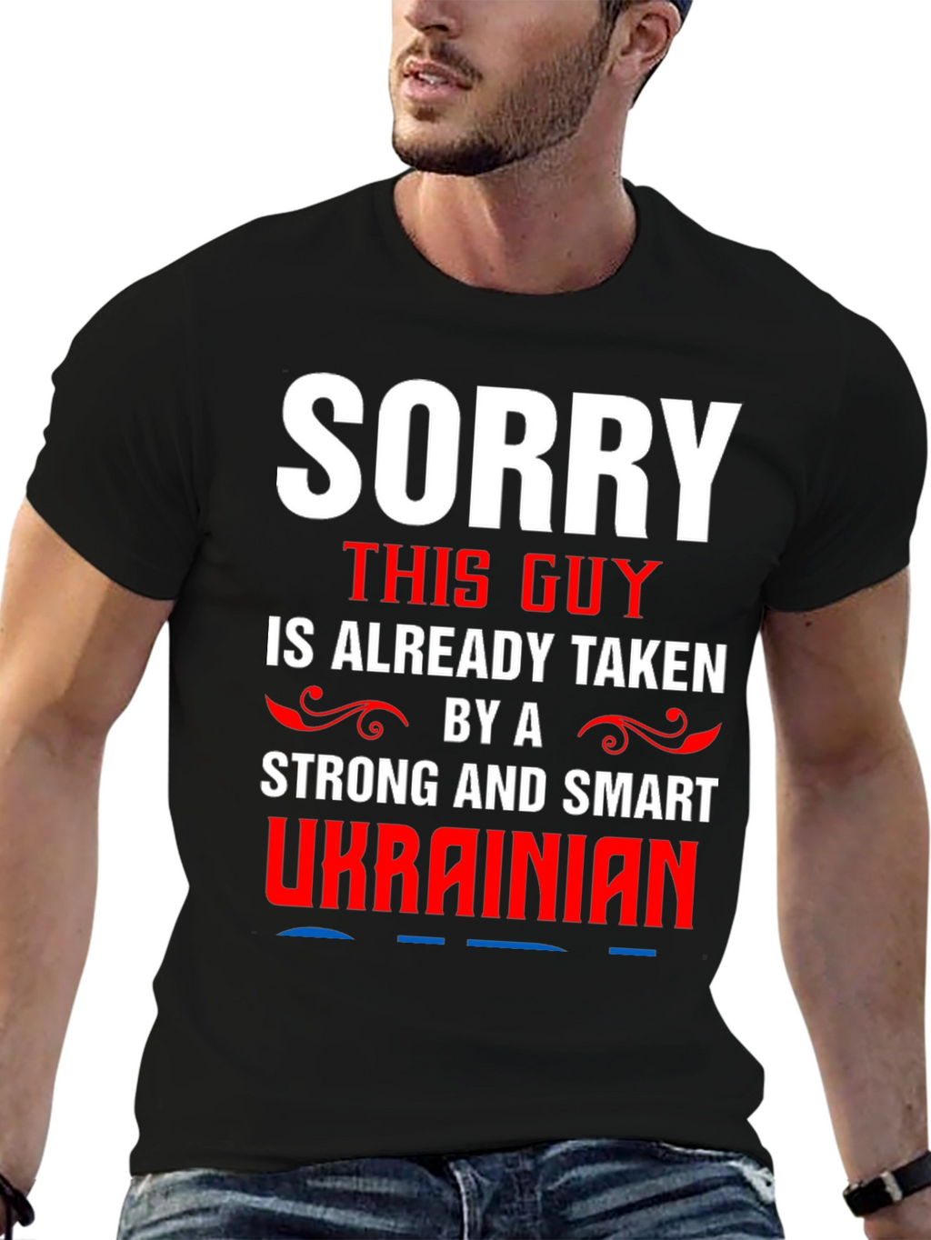 Sorry Taken by a Ukrainian T-Shirt
