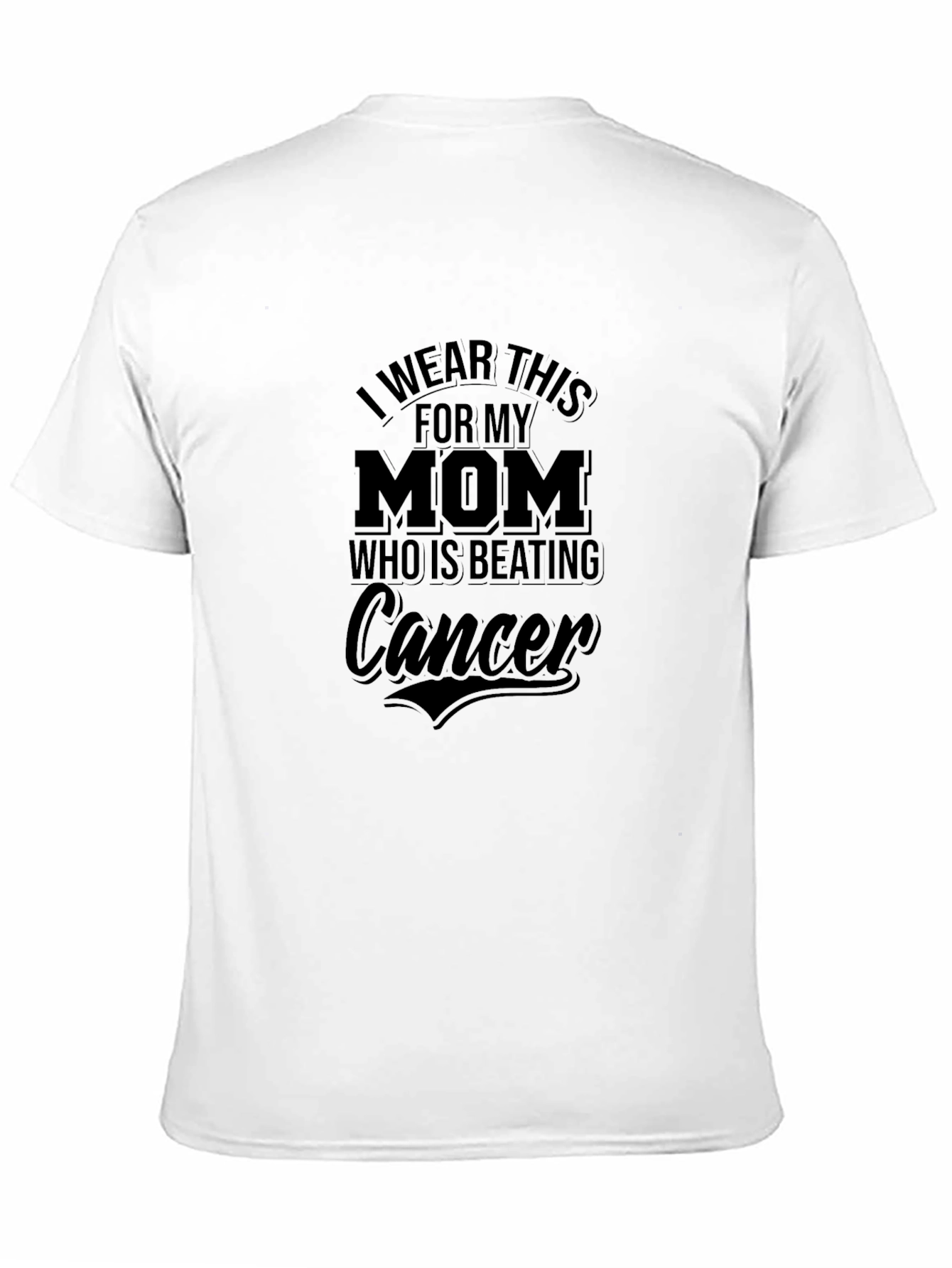 I Wear This For My Mom Cancer Awareness Tee