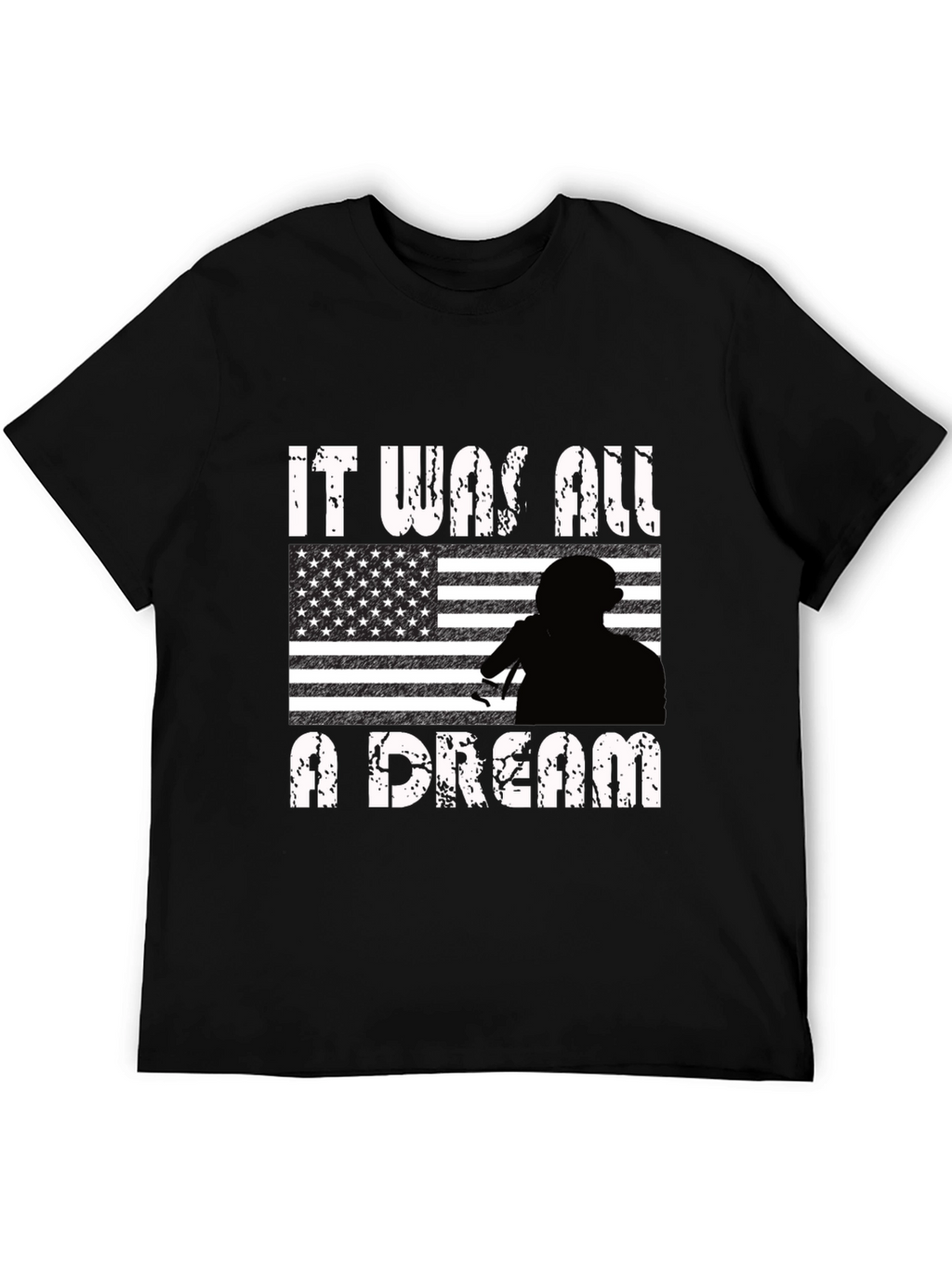It Was All A Dream Graphic T-Shirt