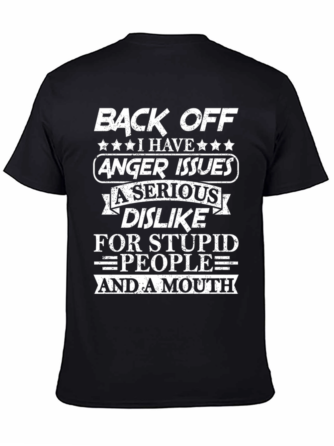 Back Off Anger Issues T-Shirt - Funny Novelty Tee