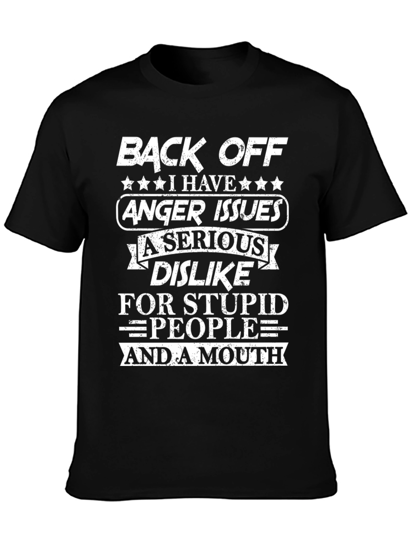 Back Off Anger Issues T-Shirt - Funny Novelty Tee