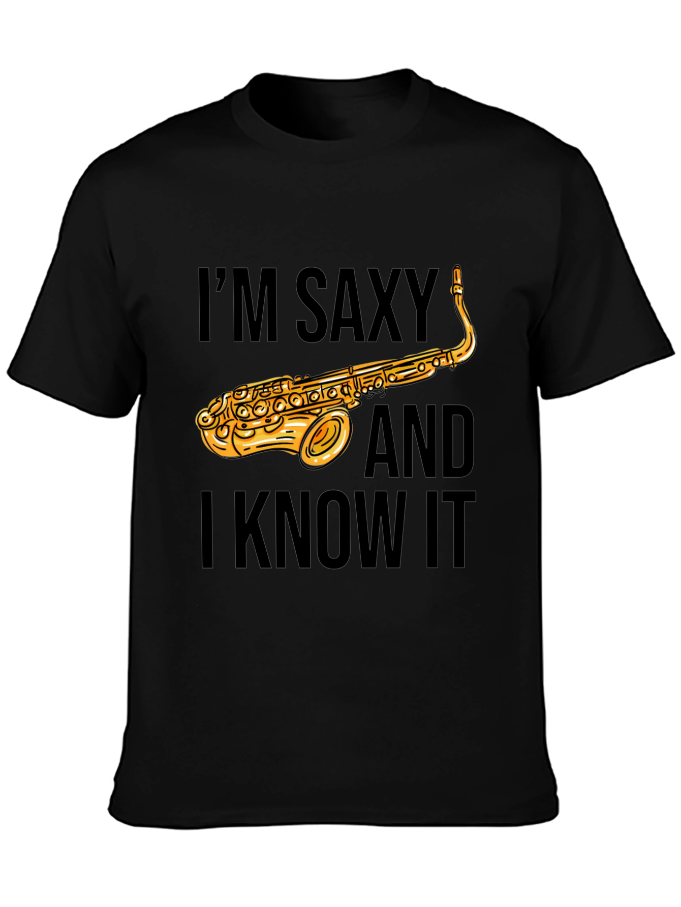 Saxy T-Shirt - Funny Saxophone Musician Tee