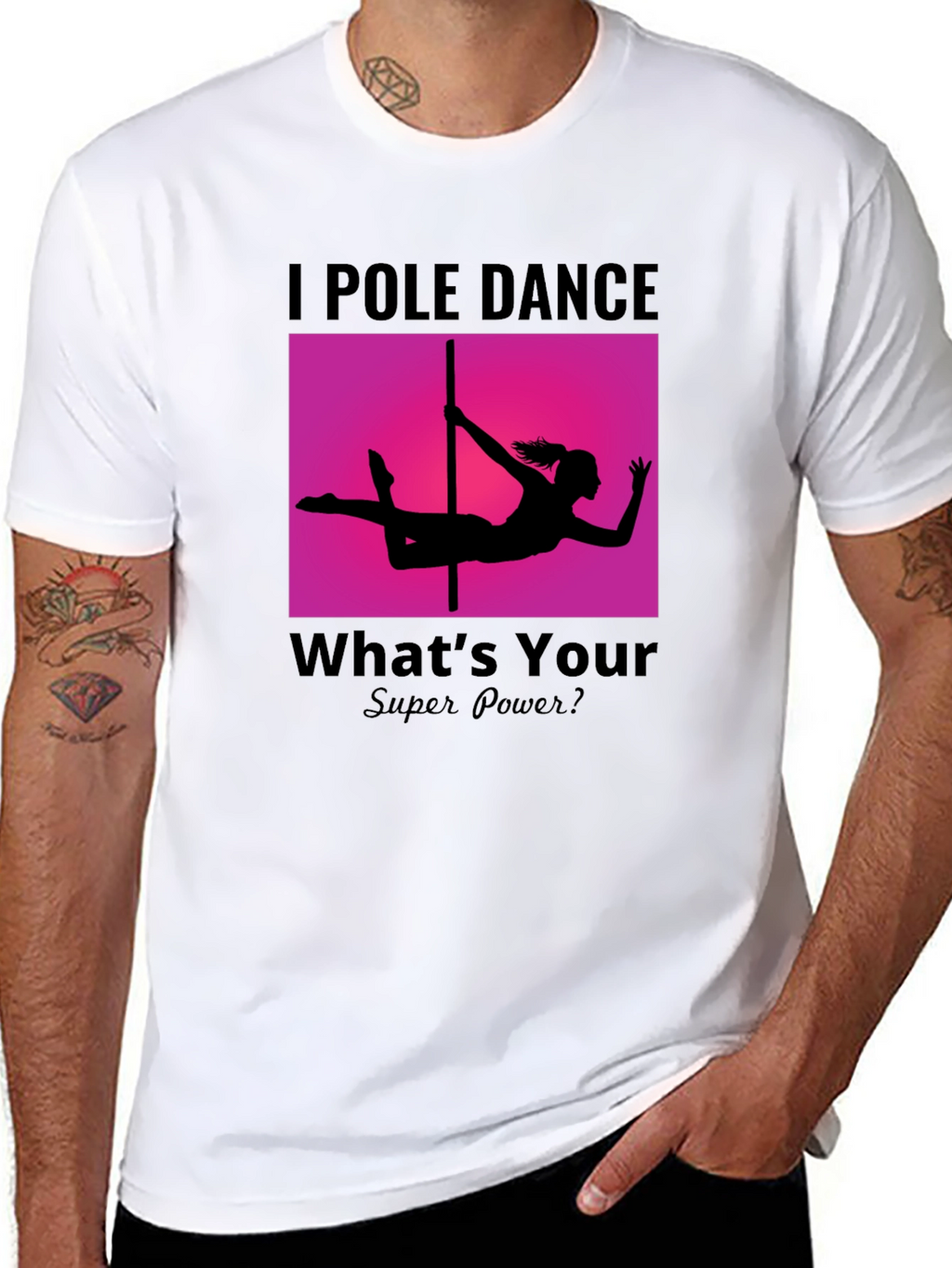 I Pole Dance Whats Your Superpower? Black T-Shirt