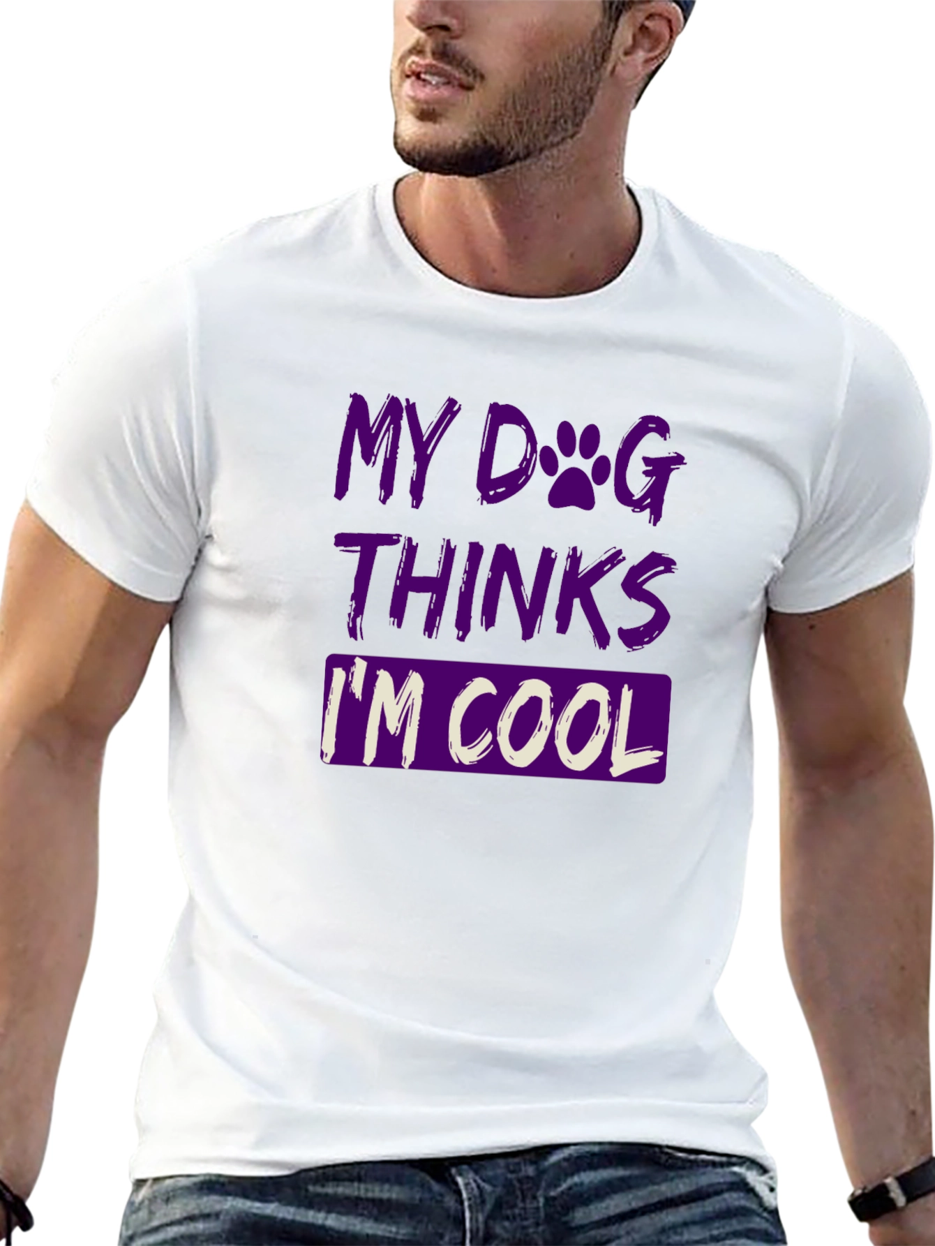 My Dog Thinks Im Cool Graphic T-Shirt