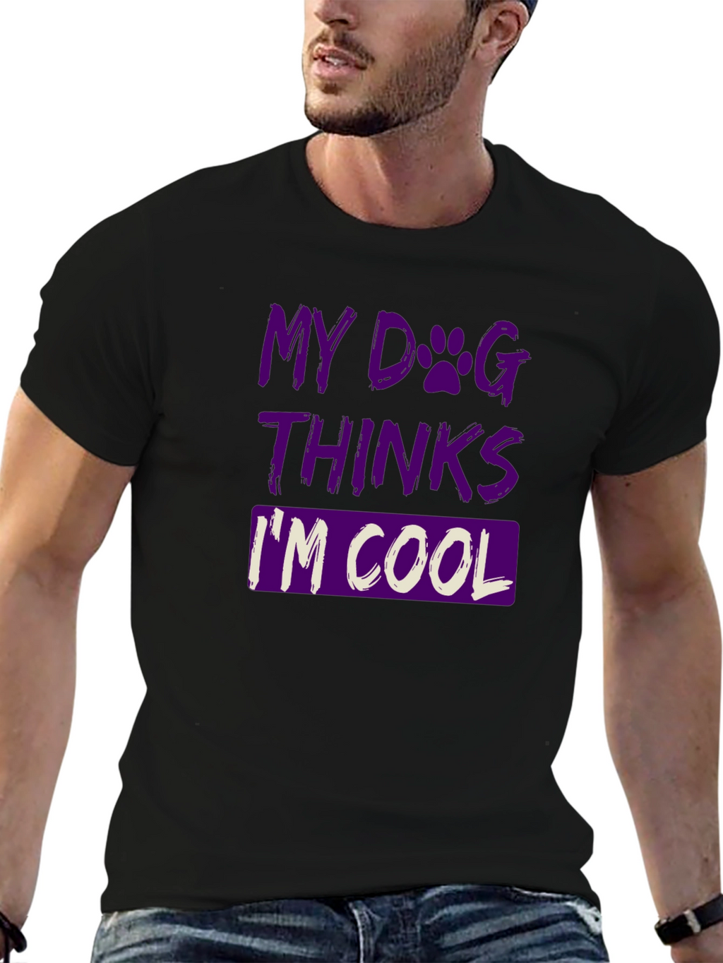 My Dog Thinks Im Cool Graphic T-Shirt