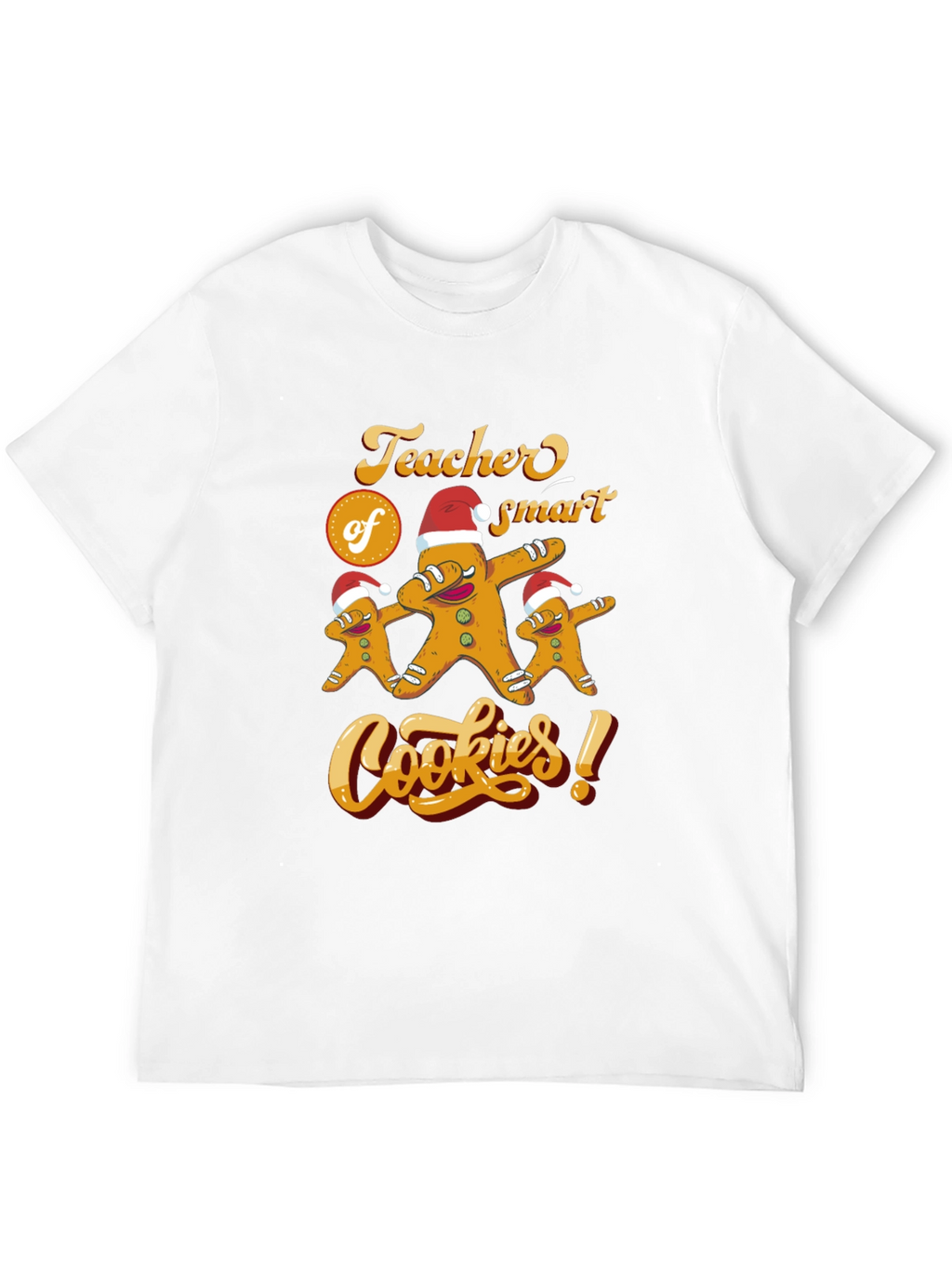 Teacher of Smart Cookies T-Shirt