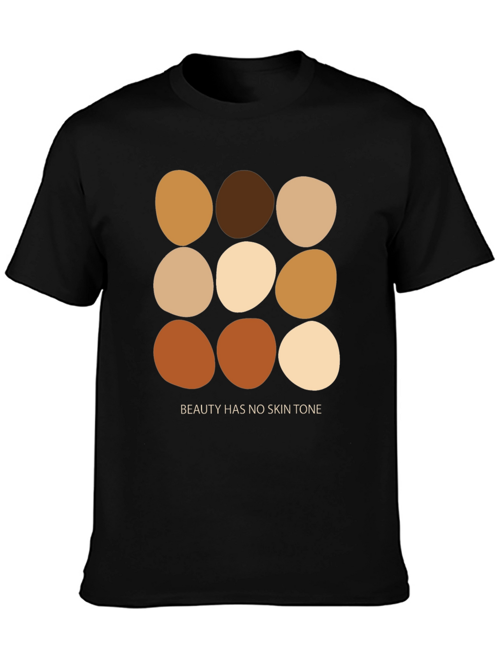 Beauty Has No Skin Tone Graphic Tee