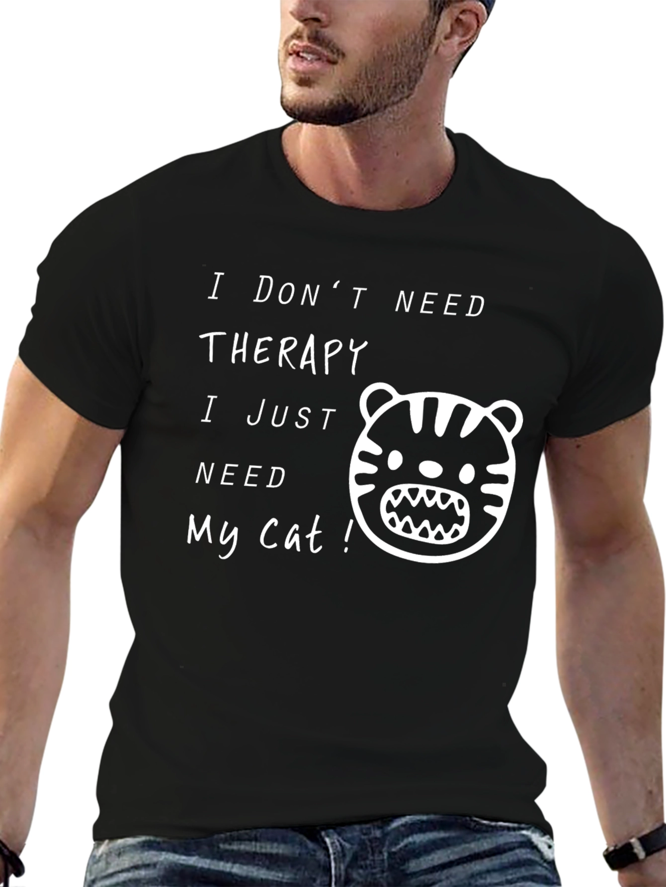 Funny Cat Therapy T-Shirt - I Just Need My Cat!
