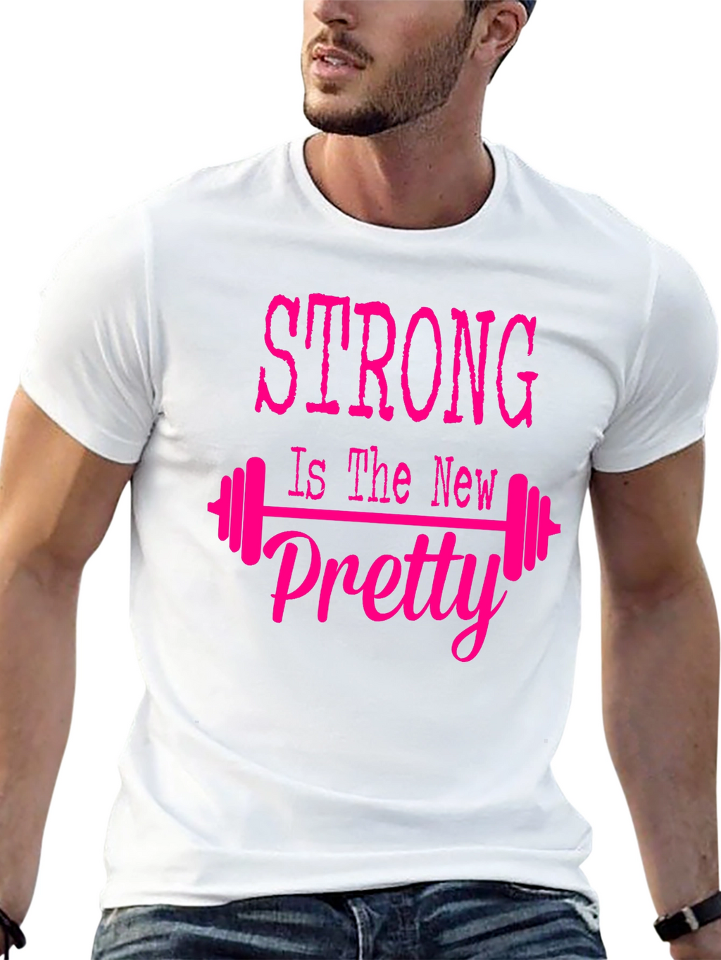 Strong Is The New Pretty Tee