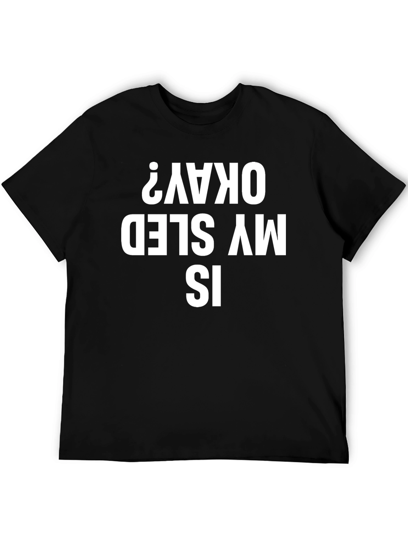 Is My Sled Okay? Black Graphic Tee