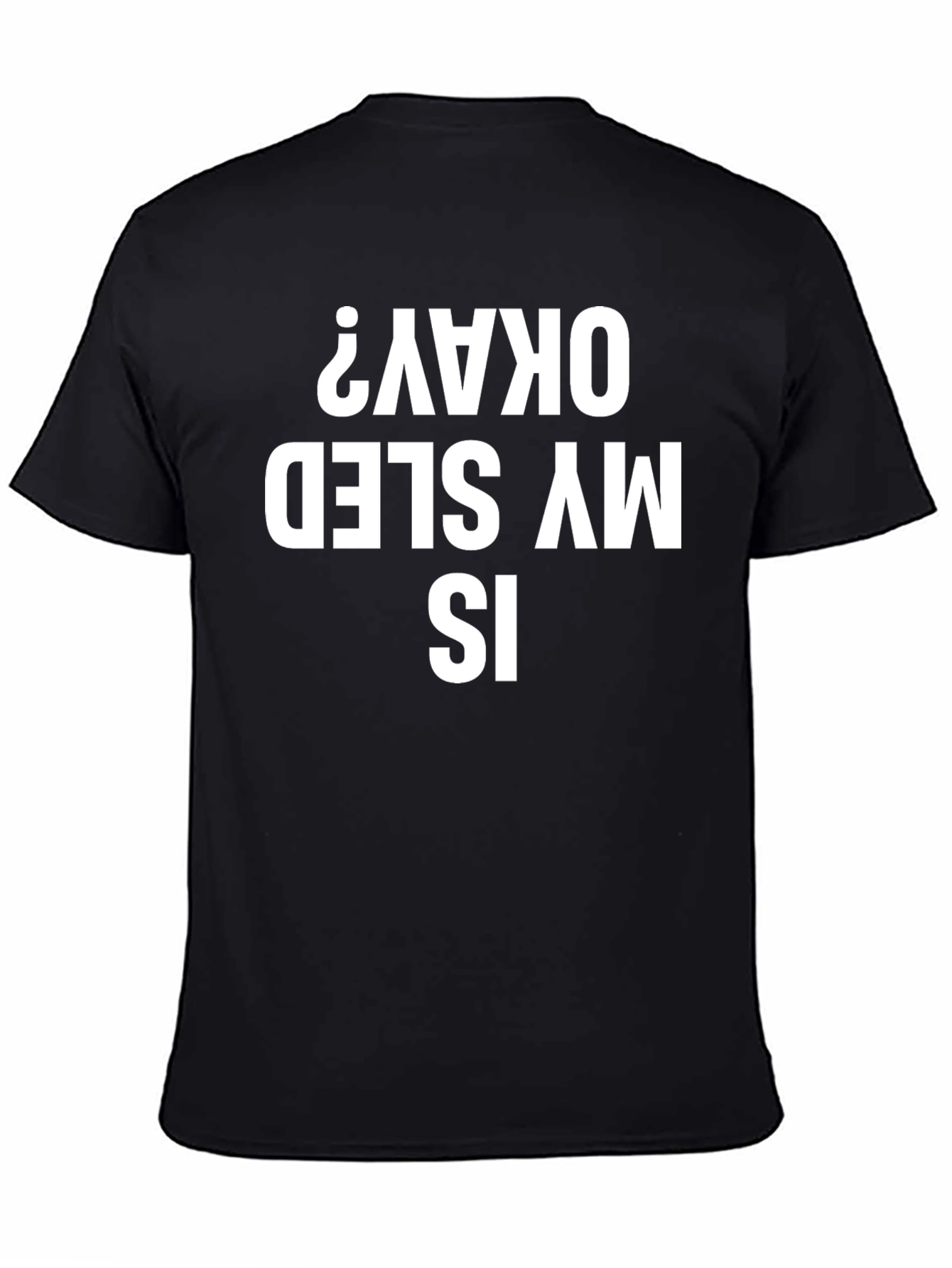 Is My Sled Okay? Black Graphic Tee