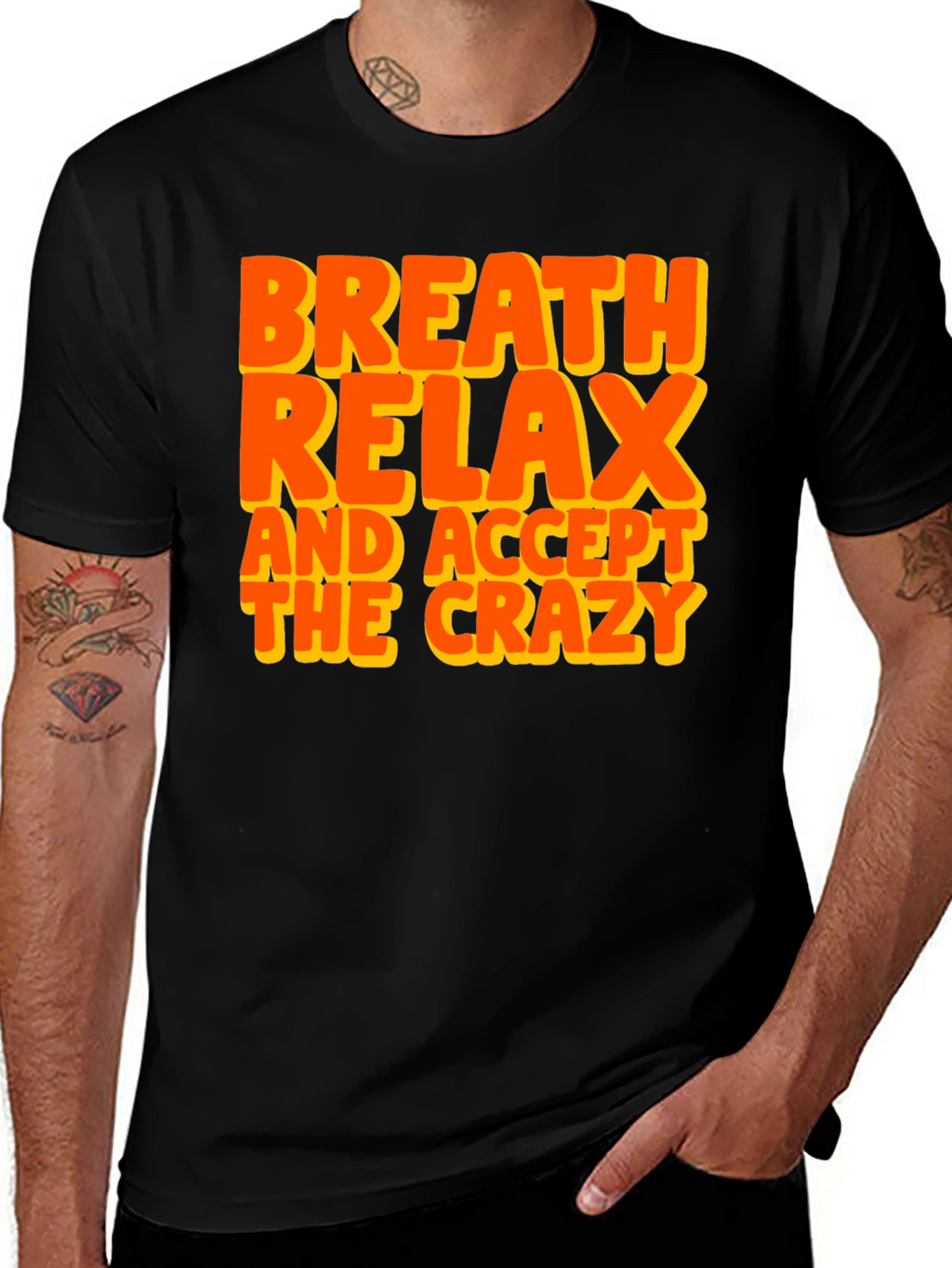 Breath Relax Accept Crazy Graphic T-Shirt