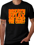 Breath Relax Accept Crazy Graphic T-Shirt