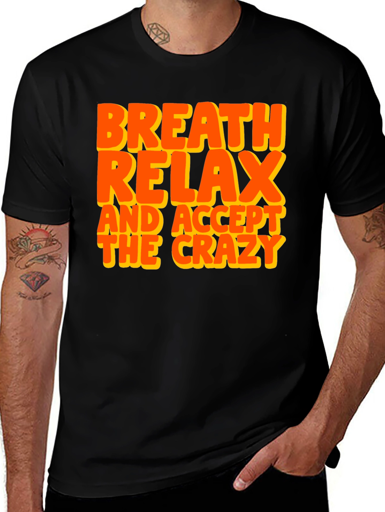 Breath Relax Accept Crazy Graphic T-Shirt