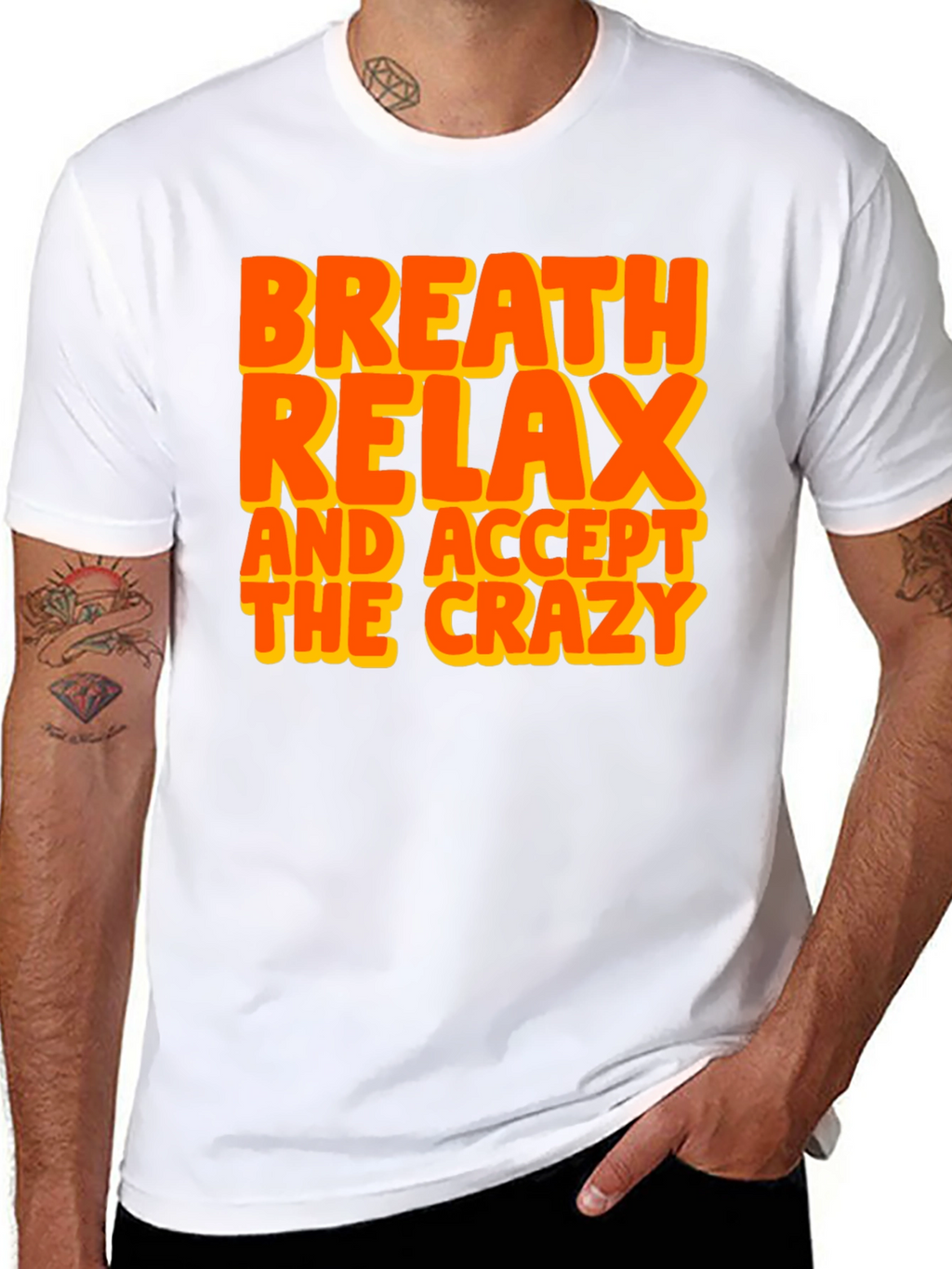 Breath Relax Accept Crazy Graphic T-Shirt
