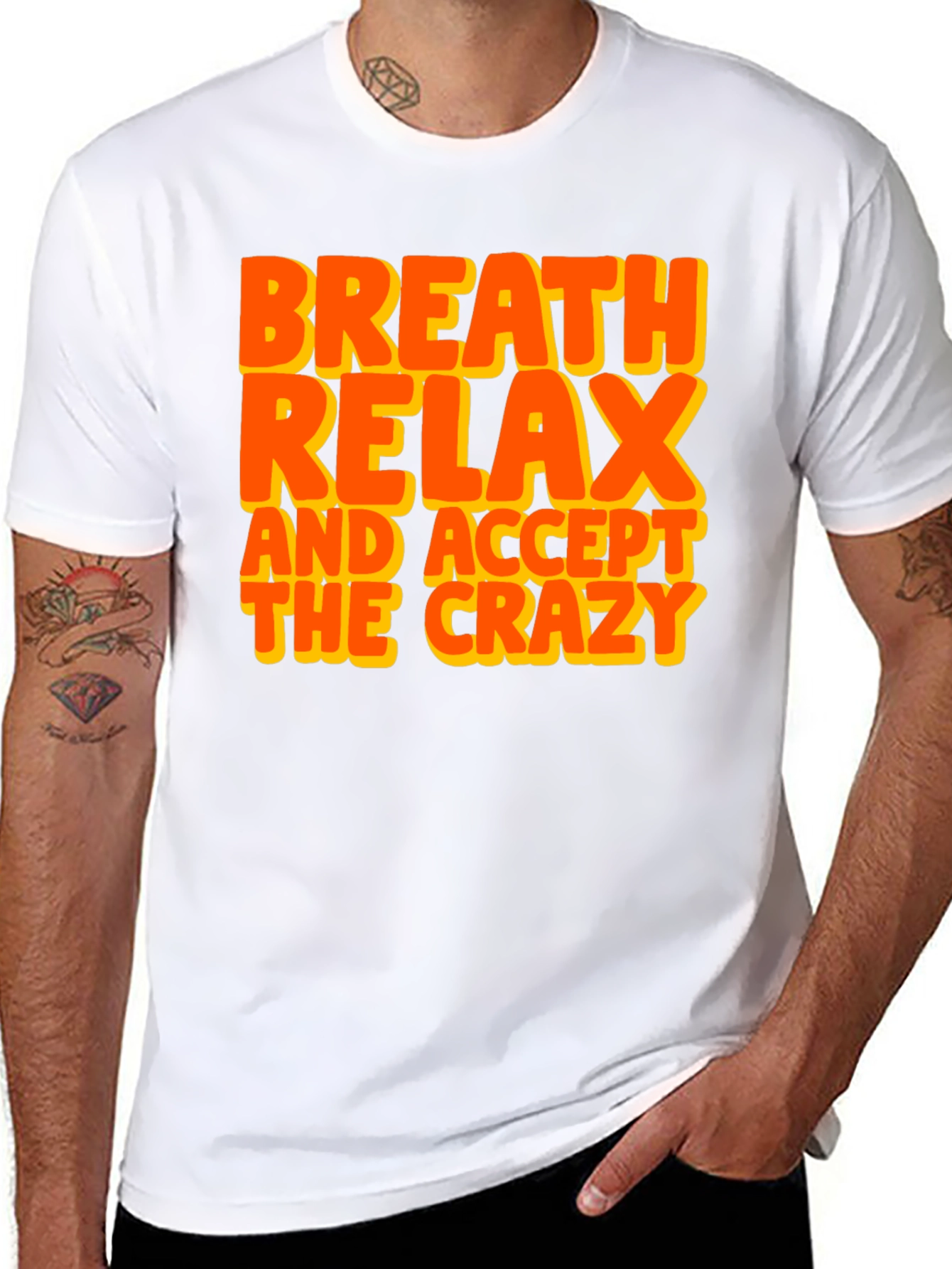 Breath Relax Accept Crazy Graphic T-Shirt