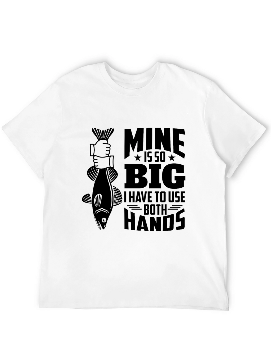 Mine Is So Big Fishing T-Shirt