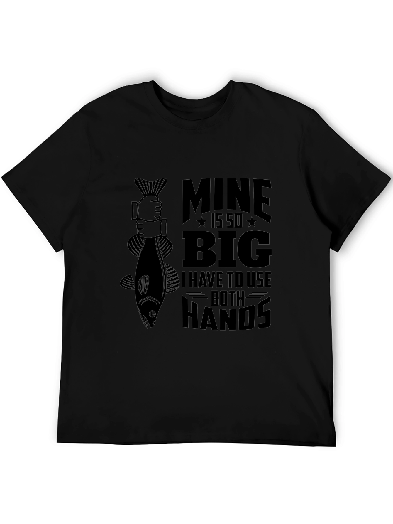 Mine Is So Big Fishing T-Shirt