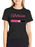 Esthetician In Progress T-Shirt