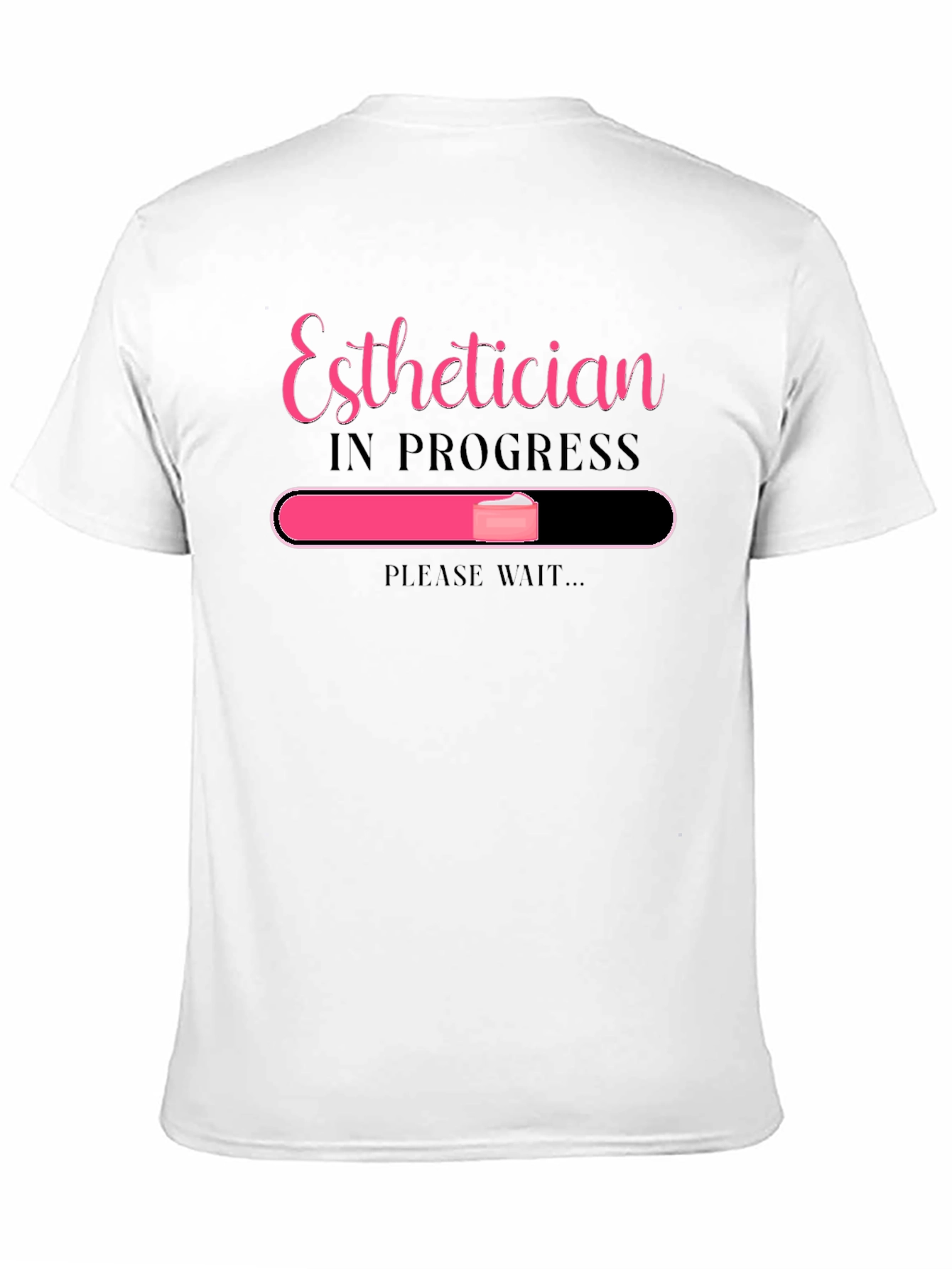 Esthetician In Progress T-Shirt